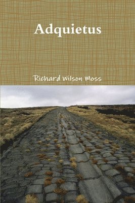 Richard Wilson Moss - Adquietus, Häftad