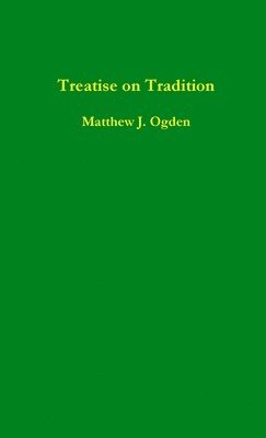 bokomslag Treatise on Tradition