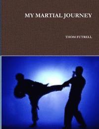 bokomslag My Martial Journey