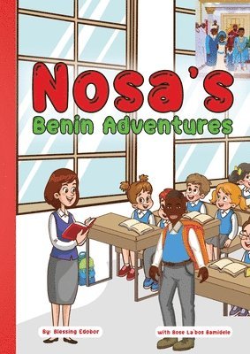 Nosa's Benin Adventures 1