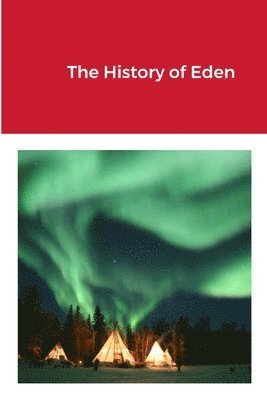 bokomslag History of Eden