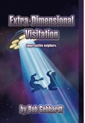 Extra-Dimensional Visitation 1