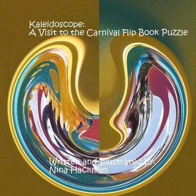 bokomslag Kaleidoscope: A Visit to the Carnival Flip Book Puzzle