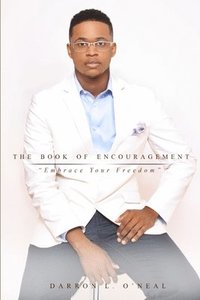 bokomslag The Book of Encouragement: Embrace Freedom