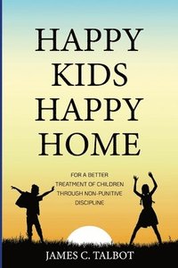 bokomslag Happy Kids Happy Home