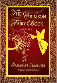bokomslag THE Crimson Fairy Book - Andrew Lang