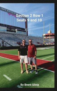 bokomslag Section 2 Row 1 Seats 9 and 10
