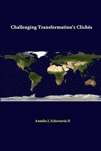 bokomslag Challenging Transformation's Cliches