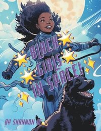 bokomslag Black Girls In Space!