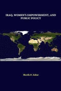 bokomslag Iraq, Women's Empowerment, and Public Policy
