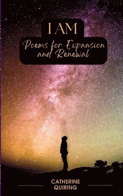 Catherine Quiring - I Am, Häftad