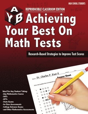 Charles P. Kost II, II Kost, Charles P. - Achieving Your Best on Math Tests Class Edition, Häftad