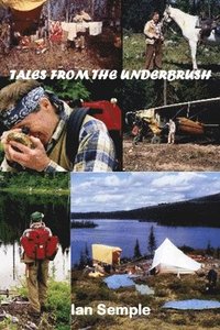 bokomslag Tales from the Underbrush