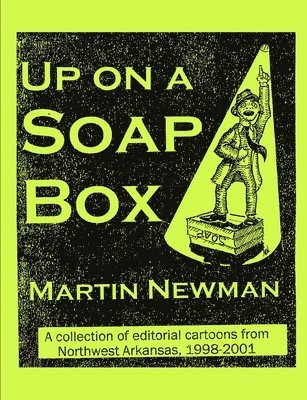 Martin Newman - Up on a Soapbox, Häftad