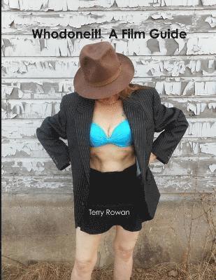 Whodoneit! A Film Guide 1