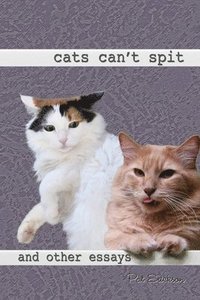 bokomslag Cats Can't Spit