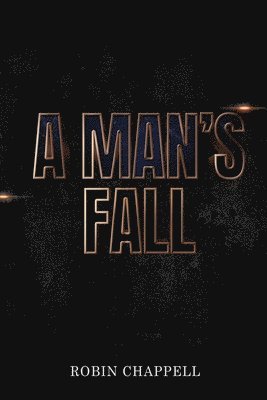 bokomslag A Man's Fall