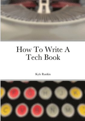 How To Write A Tech Book 1