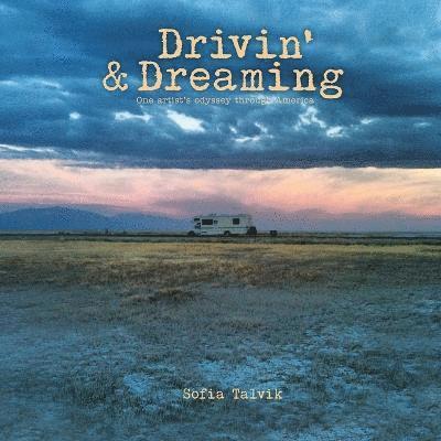 Drivin' & Dreaming 1