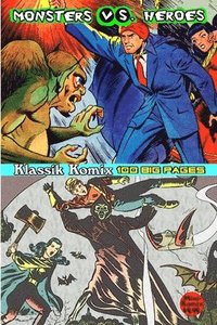bokomslag Klassik Komix: Monsters Vs. Heroes