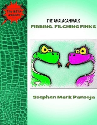 bokomslag The Amalaganimals: Fibbing, Filching Finks