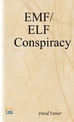 bokomslag Emf/Elf Conspiracy