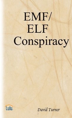 The Emf/Elf Conspiracy 1