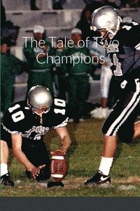 bokomslag Tale of Two Champions