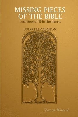 bokomslag Missing Pieces of the Bible: Lost Books Fill-in the Blanks Updated Version