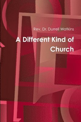 Different Kind of Church 1