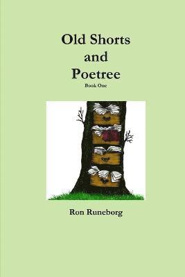 Old Shorts and Poetree Book One 1