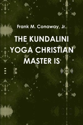 THE Kundalini Yoga Christian Master is 1