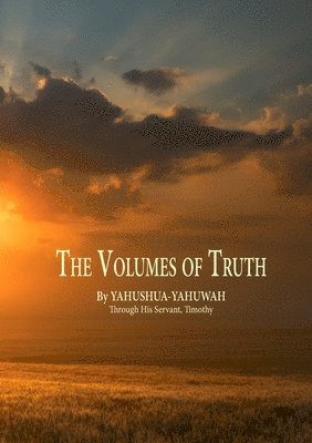 bokomslag The Volumes of Truth