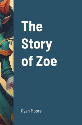 The Story of Zoe 1