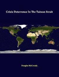 bokomslag Crisis Deterrence in the Taiwan Strait