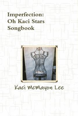 Imperfection Song Book - Oh Kaci Stars 1