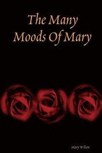bokomslag The Many Moods of Mary