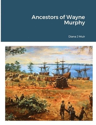 Ancestors of Wayne Murphy 1