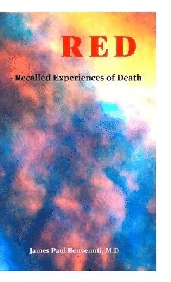 James Paul Benvenuti, James Paul Benvenuti, M.D., M. D. James Paul Benvenuti - Red, Inbunden