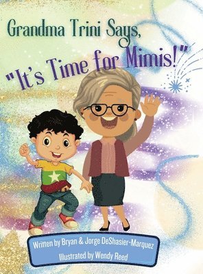 Grandma Trini Says, &quot;It's Time for Mimis!&quot; 1