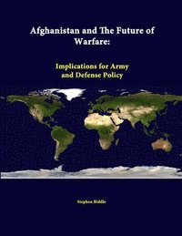bokomslag Afghanistan and the Future of Warfare: Implications for Army and Defense Policy