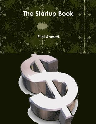 Bilal Ahmed - Startup Book, Häftad