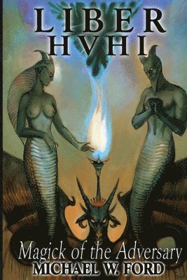 Michael W Ford, Paul Núñez - Liber HVHI, Häftad