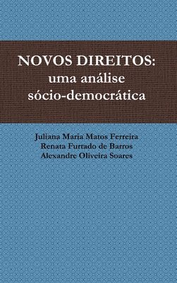 Novos Direitos: Uma Analise Socio-Democratica