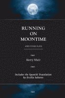 Running on Moontime & Other Plays 1