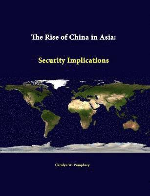 bokomslag Rise of China in Asia: Security Implications