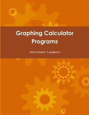 bokomslag Graphing Calculator Programs