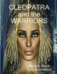 bokomslag CLEOPATRA and the WARRIORS