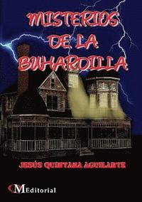 bokomslag Misterios De La Buhardilla
