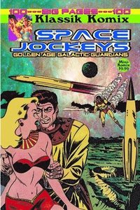 bokomslag Klassik Komix: Space Jockeys